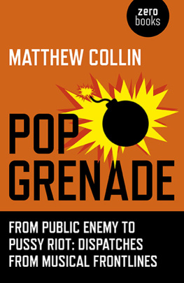 Matthew Collin - Pop Grenade