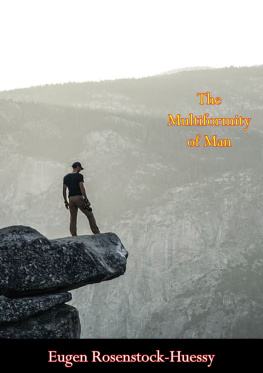 Rosenstock-Huessy Eugen The Multiformity of Man