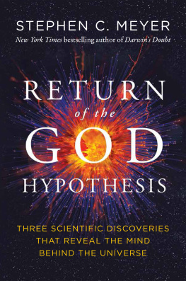 Stephen C. Meyer - Return of the God Hypothesis