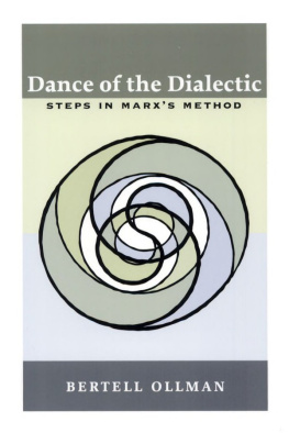 Bertell Ollman Dance of the Dialectic: Steps in Marxs Method