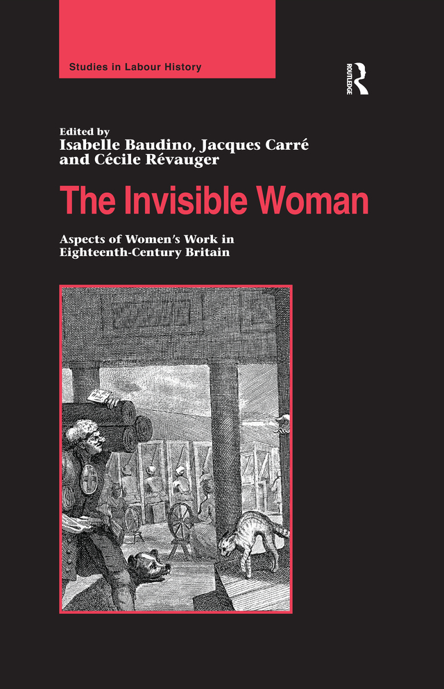 The Invisible Woman The Invisible Woman Aspects of Womens Work in - photo 1