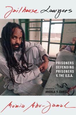 Mumia Abu-Jamal - Jailhouse Lawyers: Prisoners Defending Prisoners v. the U.S.A.
