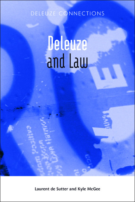 Deleuze and Law Deleuze Connections It is not the elements or the sets - photo 1