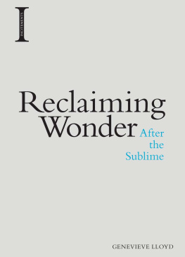 Genevieve Lloyd - Reclaiming Wonder : After the Sublime