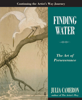 Julia Cameron - Finding Water