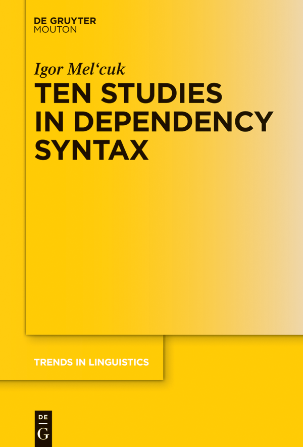 Ten Studies in Dependency Syntax - image 1