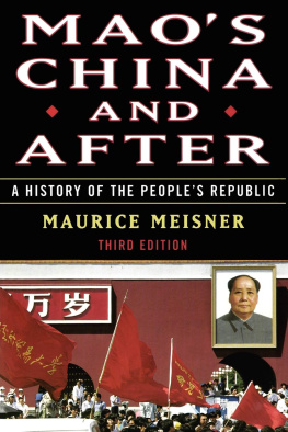 Maurice Meisner Maos China and after