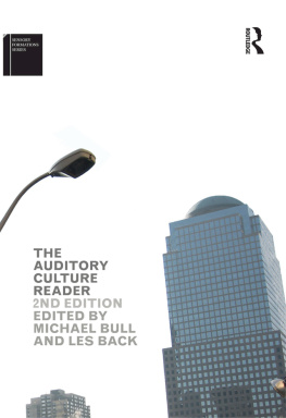 Michael Bull (editor) The Auditory Culture Reader