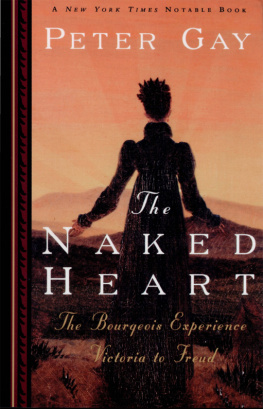 Peter Gay - The Naked Heart (Bourgeois Experience, Vol. 4)