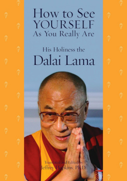 His Holiness the Dalai Lama - How to See Yourself As You Really Are