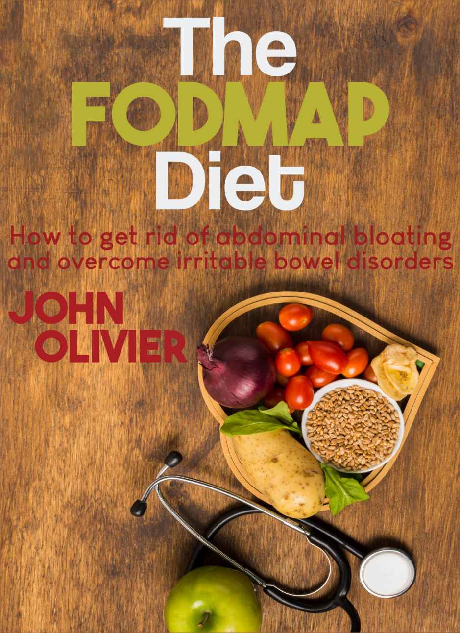 The FODMAP diet How to get rid of abdominal bloating and overcome irritable - photo 1