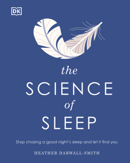 Heather Darwall-Smith - The Science of Sleep