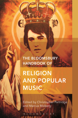 Christopher Partridge - The Bloomsbury Handbook of Religion and Popular Music