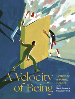 Maria Popova - A Velocity of Being: Letters to a Young Reader