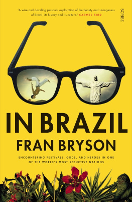 Fran Bryson In Brazil