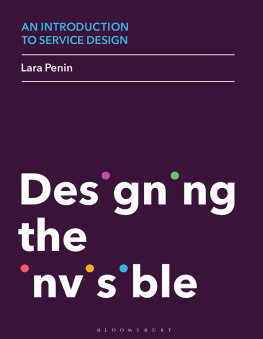 Lara Penin An Introduction to Service Design: Designing the Invisible