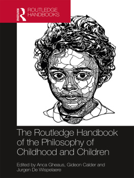 Anca Gheaus - The Routledge Handbook of the Philosophy of Childhood and Children