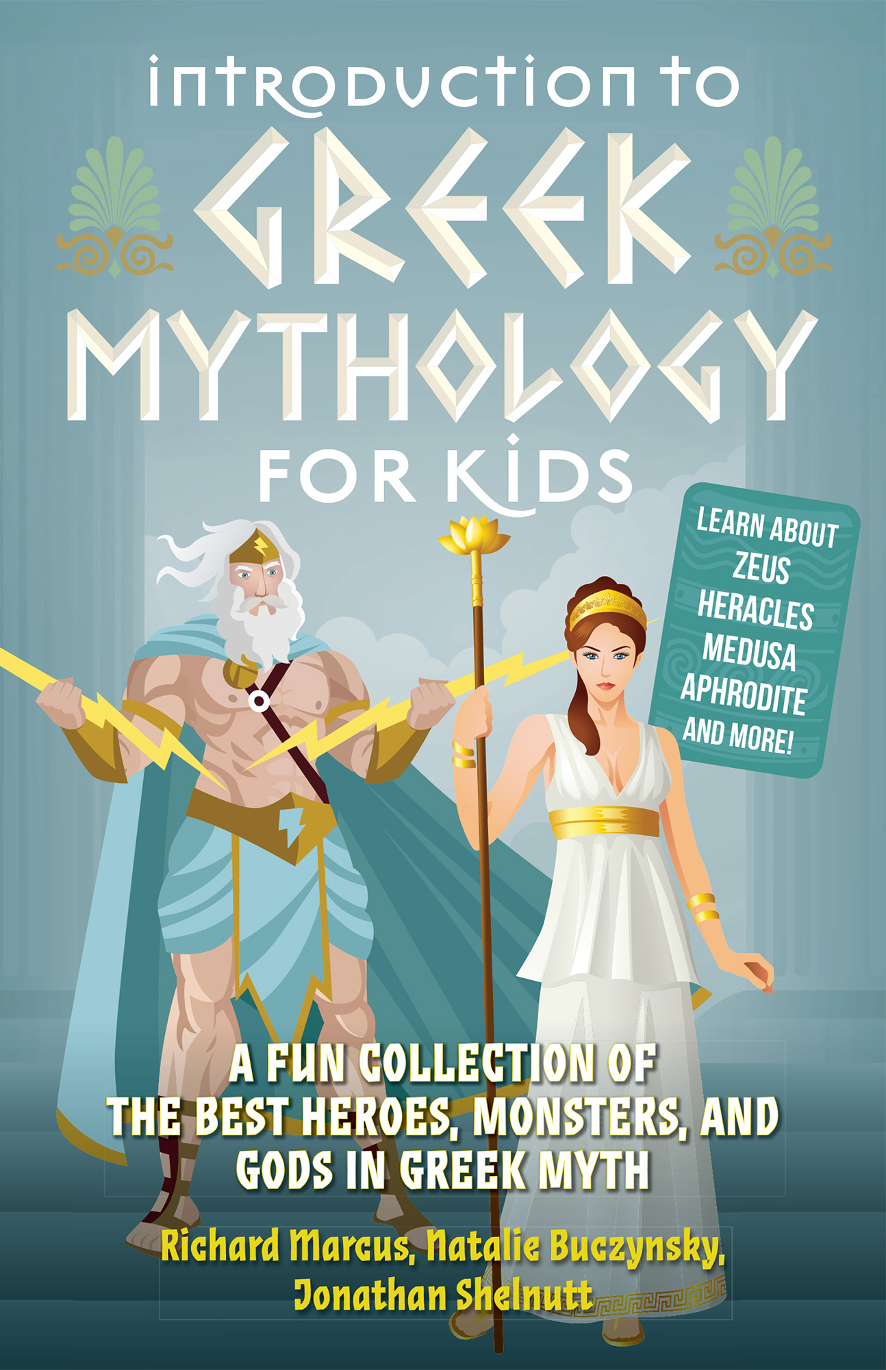 Introduction to Greek Mythology for Kids Learn About Zeus Heracles Medusa - photo 1