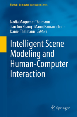Nadia Magnenat Thalmann - Intelligent Scene Modeling and Human-Computer Interaction