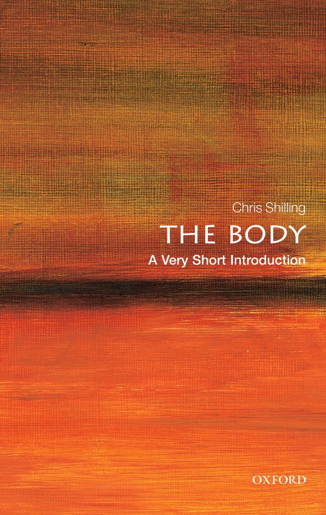 The Body A Very Short Introduction VERY SHORT INTRODUCTIONS are for anyone - photo 1