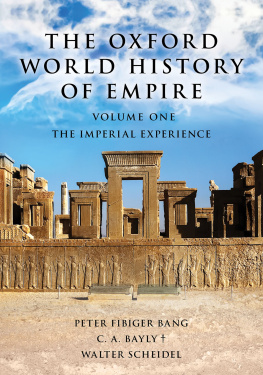 Peter Fibiger Bang (editor) - The Oxford World History of Empire: Volume Two: The History of Empires