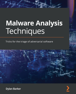 Dylan Barker Malware Analysis Techniques: Tricks for the triage of adversarial software