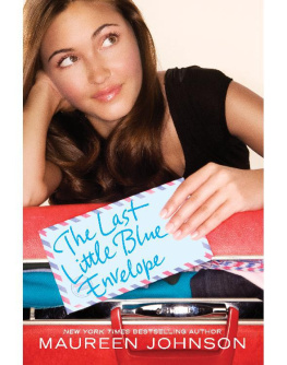 Maureen Johnson - The Last Little Blue Envelope