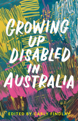 Carly Findlay (editor) - Growing Up Disabled in Australia