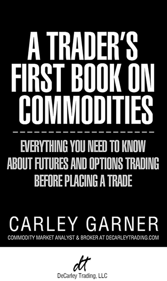 A TRADERS FIRST BOOK ON COMMODITIES EVERYTHING YOU NEED TO KNOW ABOUT FUTURES - photo 2