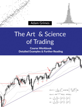 Adam Grimes - The Art and Science of Trading: Course Workbook