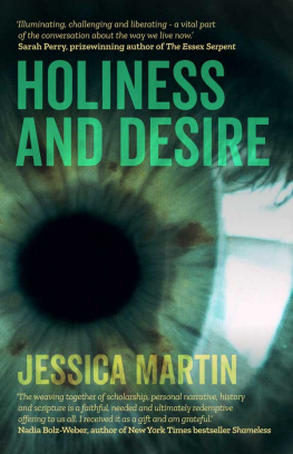 Jessica Martin - Holiness and Desire: What makes us who we are?