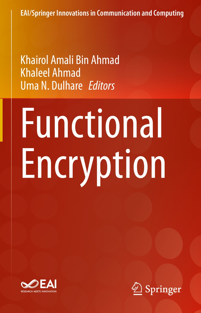 Book cover of Functional Encryption EAISpringer Innovations in - photo 1