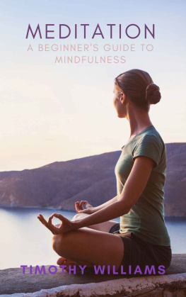 Williams - Meditation: A Beginner’s Guide to Mindfulness