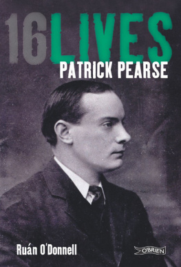 Ruán O’Donnell 16 lives: Patrick Pearse
