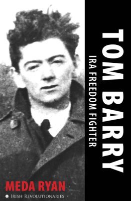 Meda Ryan Tom Barry: IRA Freedom Fighter