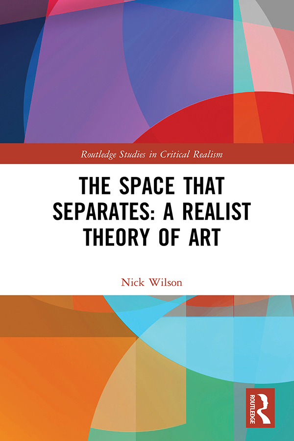 The Space that Separates A Realist Theory of Art The Space that Separates A - photo 1