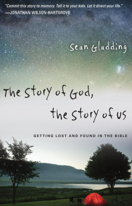 Sean Gladding The Story of God, the Story of Us