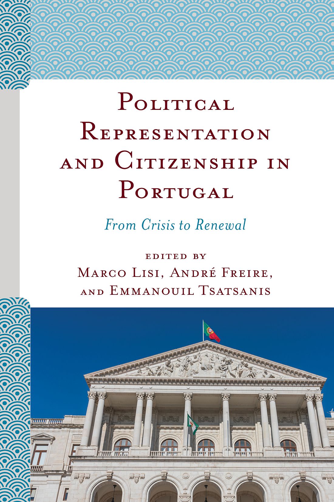 Political Representation and Citizenship in Portugal Copyright 2020 Lexington - photo 1