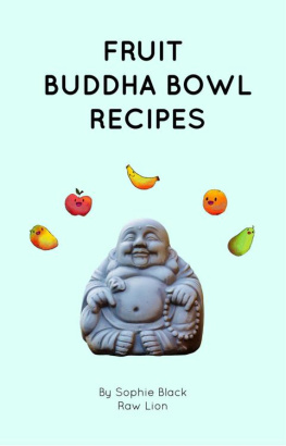 Black Sophie - Fruit Buddha Bowl Recipes