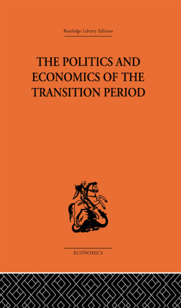 K J Tarbuck The Politics and Economics of The Transition Period