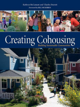 McCamant Kathryn - Creating Cohousing: Building Sustainable Communities