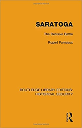 Rupert Furneaux - Saratoga: The Decisive Battle