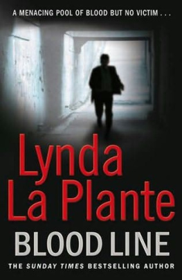 Lynda La Plante - Bloodline