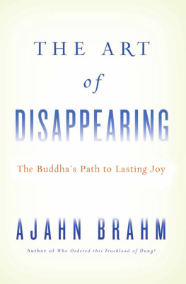 Ajahn Brahm - The Art of Disappearing: Buddhas Path to Lasting Joy
