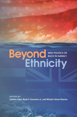 Camilla Fojas - Beyond Ethnicity: New Politics of Race in Hawai‘i