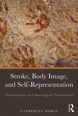 Catherine Morin Stroke, Body Image, and Self Representation