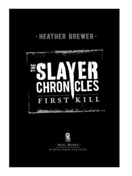 Heather Brewer - The First Kill