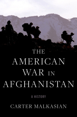 Carter Malkasian - The American War in Afghanistan: A History