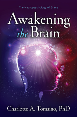 Charlotte A. Tomaino - Awakening the Brain