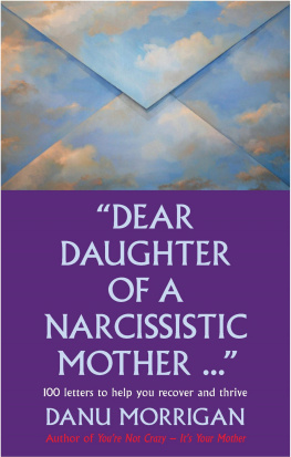 Danu Morrigan - Dear Daughter Of A Narcisstic Mother